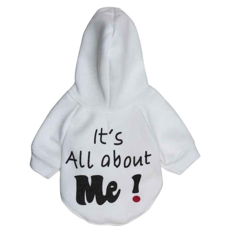 Dog Clothes, Fleece Printed "It's All About Me" Hoodie - Charismatic Critters